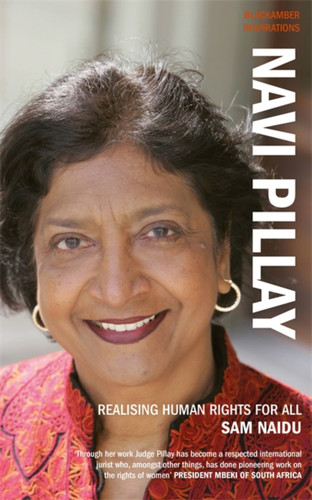 Navi Pillay: Realising Human Rights for All book cover by Sam Naidu