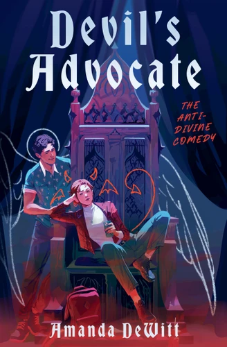 Devil's Advocate: The Anti-Divine Comedy book cover by Amanda DeWitt