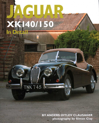 Jaguar XK140/150 In Detail (In Detail) book cover by Anders Ditlev Clausager