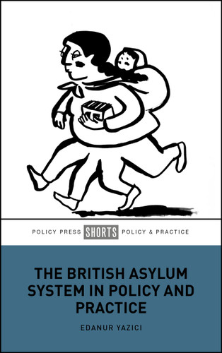 The British Asylum System in Policy and Practice book cover by Edanur Yazici