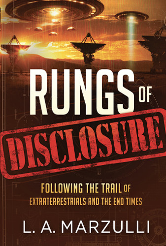 Rungs of Disclosure: Following the Trail of Extraterrestrials and the End Times book cover by 