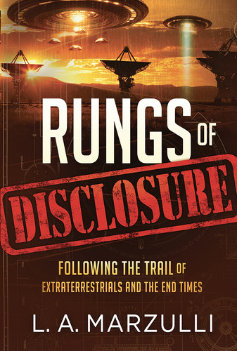 Rungs of Disclosure: Following the Trail of Extraterrestrials and the End Times book cover by 