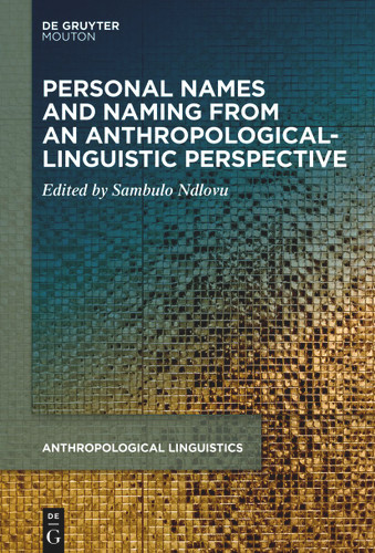 Personal Names and Naming from an Anthropological-Linguistic Perspective book cover by 
