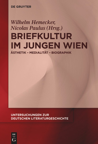 Briefkultur im Jungen Wien: Ästhetik – Medialität – Biographik book cover by 