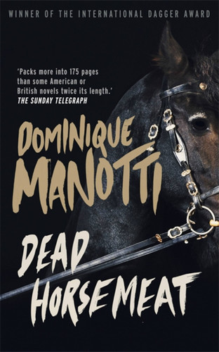 Dead Horsemeat book cover by Dominique Manotti