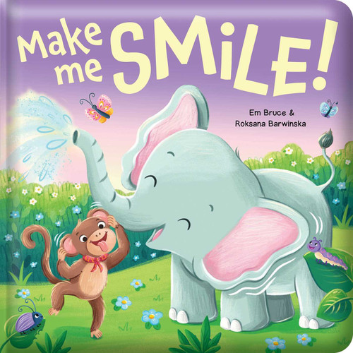 Make Me Smile!: Padded Board Book: Padded Hardcover Picture Storybook (Story Time) book cover by Em Bruce