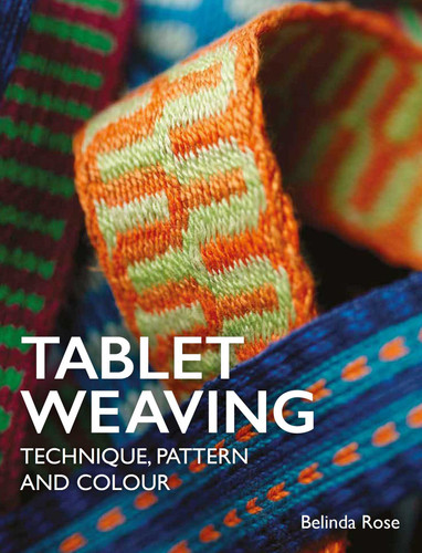 Tablet Weaving: Technique, Patter and Colour book cover by Belinda Rose