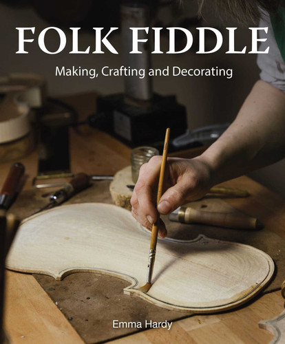 Folk Fiddle: Making, Crafting and Decorating book cover by Emma Harding