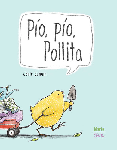 Pío, pío, Pollita: (Spanish Edition) (Baby Chick) book cover by Janie Bynum