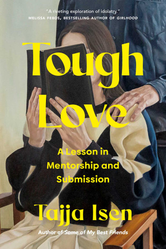 Tough Love: A Lesson in Mentorship and Submission book cover by Tajja Isen