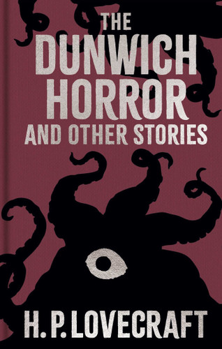 The Dunwich Horror and Other Stories: Gilded Pocket Edition (Arcturus Ornate Classics) book cover by H. P. Lovecraft