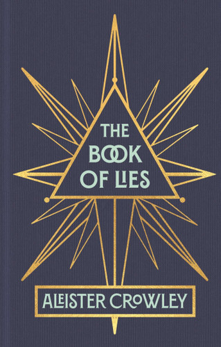 The Book of Lies: Gilded Pocket Edition (Arcturus Ornate Classics) book cover by Aleister Crowley