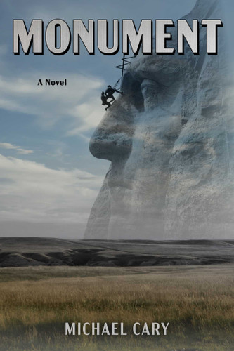 Monument: A Novel book cover by Michael Cary
