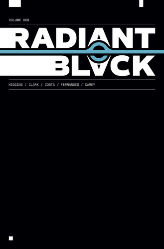 Radiant Black Volume 9: Civil War (Radiant Black) book cover by Kyle Higgins, Joe Clark
