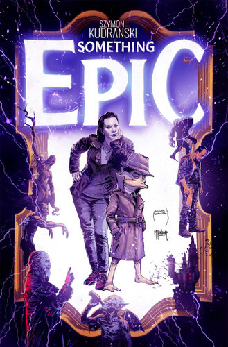 Something Epic Volume 3 (Something Epic) book cover by Szymon Kudranski