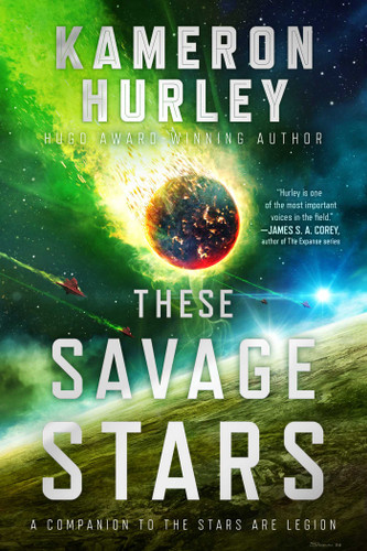 These Savage Stars: A Companion to The Stars Are Legion book cover by Kameron Hurley