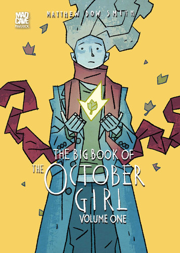 The Big Book of The October Girl Vol. 1 (The October Girl) book cover by Matthew Dow Smith