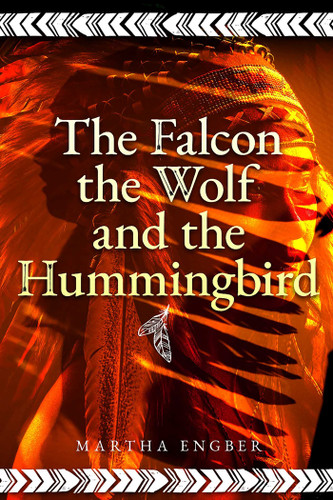 Falcon, the Wolf, and the Hummingbird book cover by Martha Engber