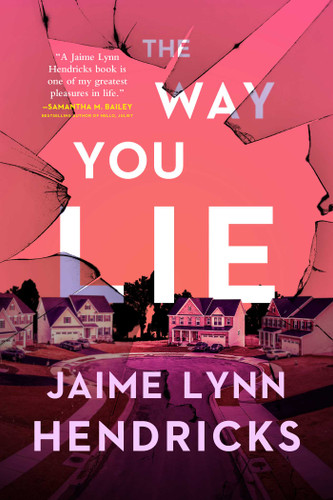 The Way You Lie book cover by Jaime Lynn Hendricks