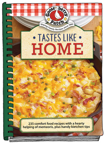 Tastes Like Home: Comfort food recipes with a hearty helping of memories (Everyday Cookbook Collection) book cover by Gooseberry Patch