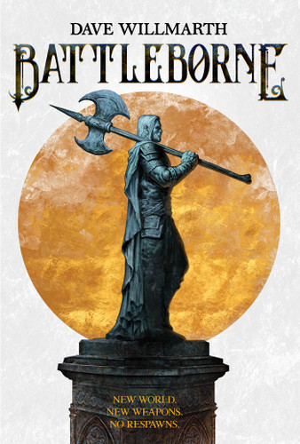 Battleborne, Book 1 (Battleborne) book cover by Dave Willmarth