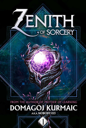 Zenith of Sorcery, Book 1 (Zenith of Sorcery) book cover by Domagoj Kurmaic, nobody103