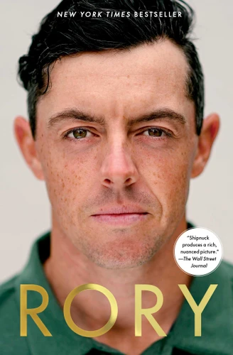 Rory: The Heartache and Triumph of Golf's Most Human Superstar book cover by Alan Shipnuck