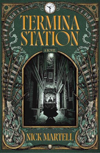 Termina Station: A Novel book cover by Nick Martell