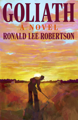 Goliath: A Novel book cover by Ronald Lee Robertson