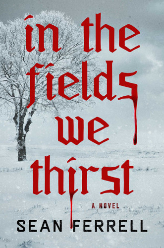 In the Fields We Thirst book cover by Sean Ferrell