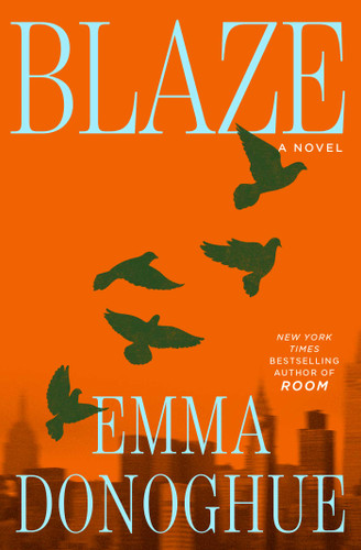 Blaze: A Novel book cover by Emma Donoghue