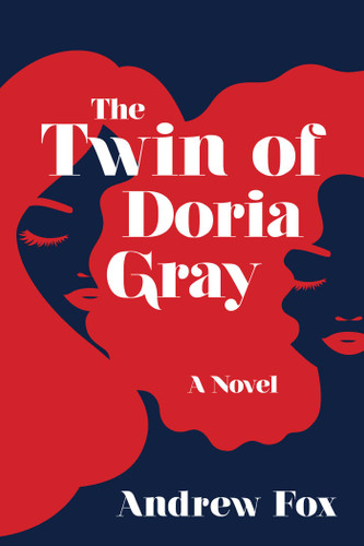 The Twin of Doria Gray: A Novel book cover by Andrew Fox