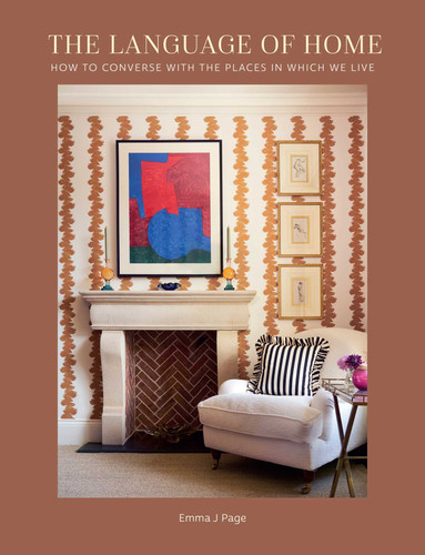 The Language of Home: How to converse with the places in which we live book cover by Emma J Page
