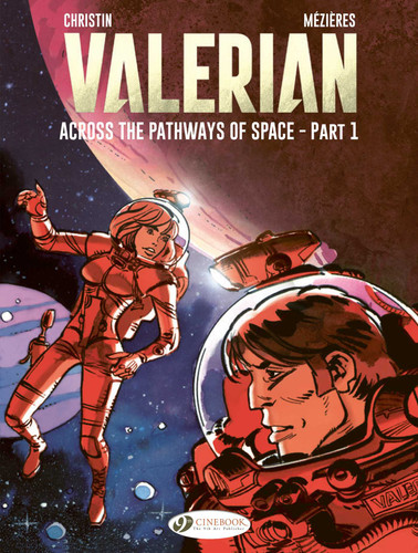 Valerian - Across the Pathways of Space Part 1 (Valerian & Laureline) book cover by Pierre Christin