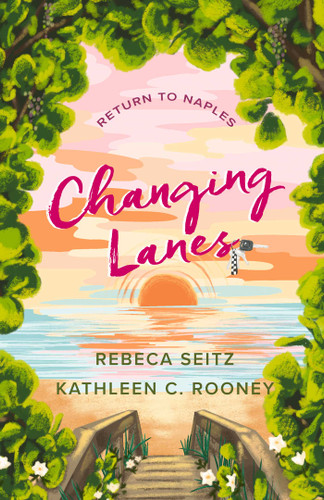 Changing Lanes (Return to Naples) book cover by Rebeca Seitz, Kathleen C. Rooney