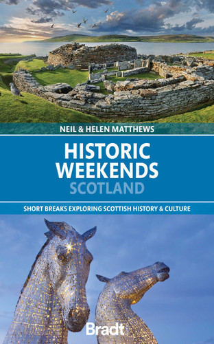 Historic Weekends Scotland: short breaks exploring Scottish history & culture book cover by Helen Matthews, Neil Matthews