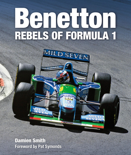 Benetton: Rebels of Formula 1 book cover by Damien Smith
