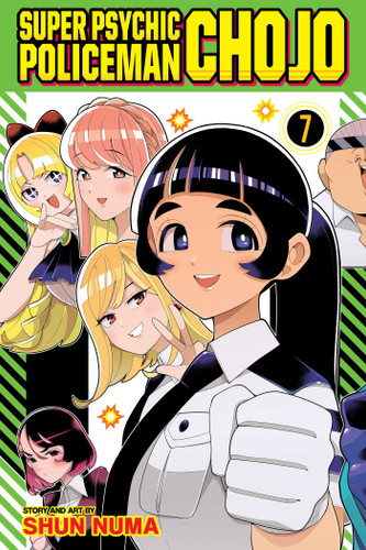 Super Psychic Policeman Chojo, Vol. 7 (Super Psychic Policeman Chojo) book cover by Shun Numa