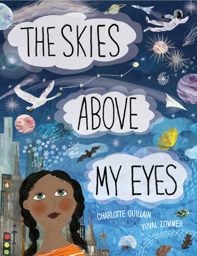The Skies Above My Eyes (Look Closer) book cover by Charlotte Guillain