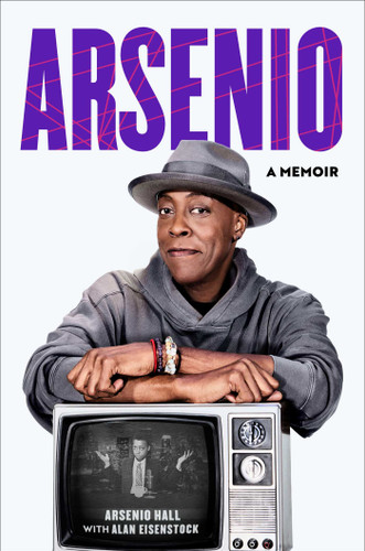 Arsenio: A Memoir book cover by Arsenio Hall