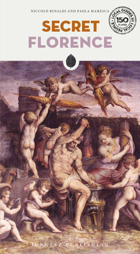 SECRET FLORENCE (Secret' guides) book cover by Niccolò Rinaldi