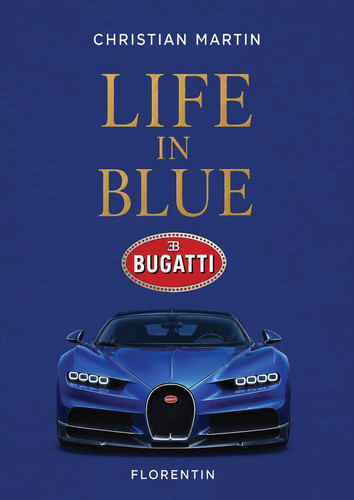 Life in Blue: Bugatti book cover by Christian Martin