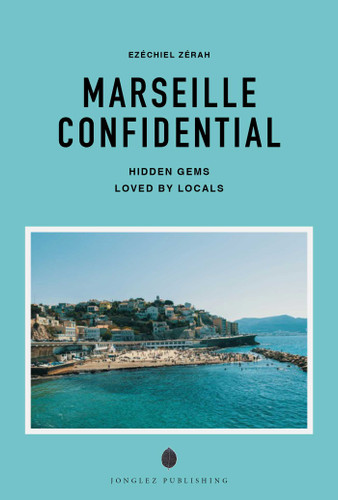 MARSEILLE CONFIDENTIAL (Confidential Guide) book cover by Ezequiel Zerah