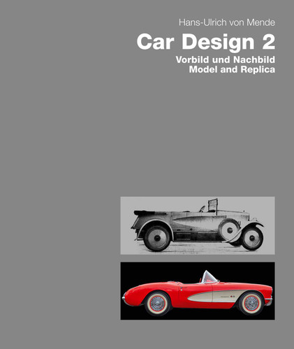 Car Design 2. Model and Replica book cover by Hans-Ulrich Mende