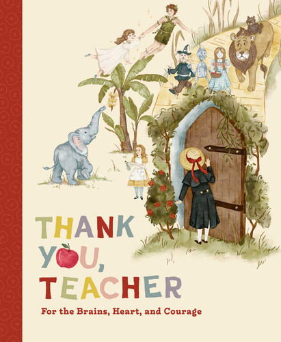 Thank You, Teacher: For the Brains, Heart, and Courage book cover by 