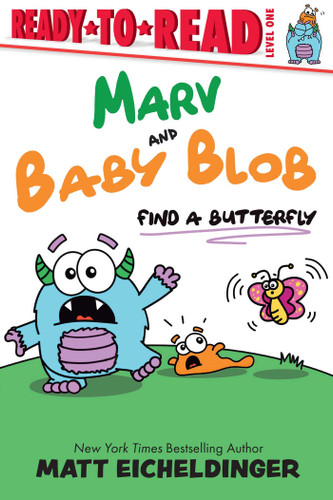 Marv and Baby Blob Find a Butterfly: Ready-to-Read Level 1 (Marv and Baby Blob) book cover by Matt Eicheldinger
