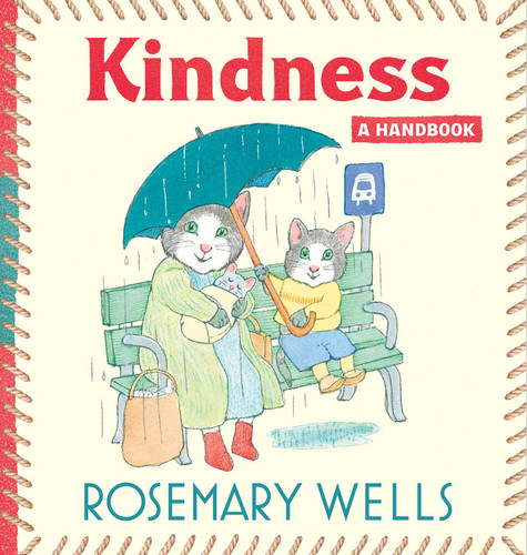 Kindness: A Handbook book cover by Rosemary Wells