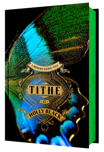 Tithe (Collector's Edition): A Modern Faerie Tale (The Modern Faerie Tales) book cover by Holly Black