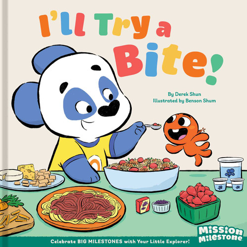 I'll Try a Bite! (Library Edition) (Mission Milestone) book cover by Derek Shun