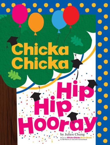Chicka Chicka Hip Hip Hooray (Chicka Chicka Book, A) book cover by Julien Chung
